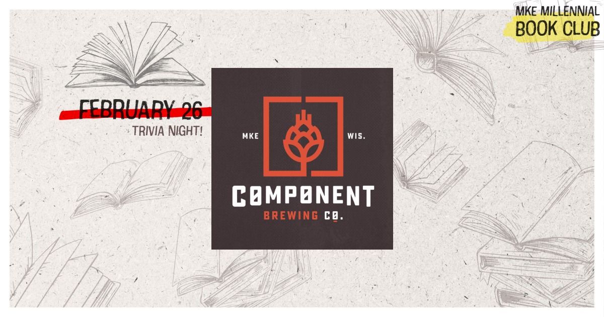 BATTLE OF THE BOOK CLUBS: Trivia at Component Brewing