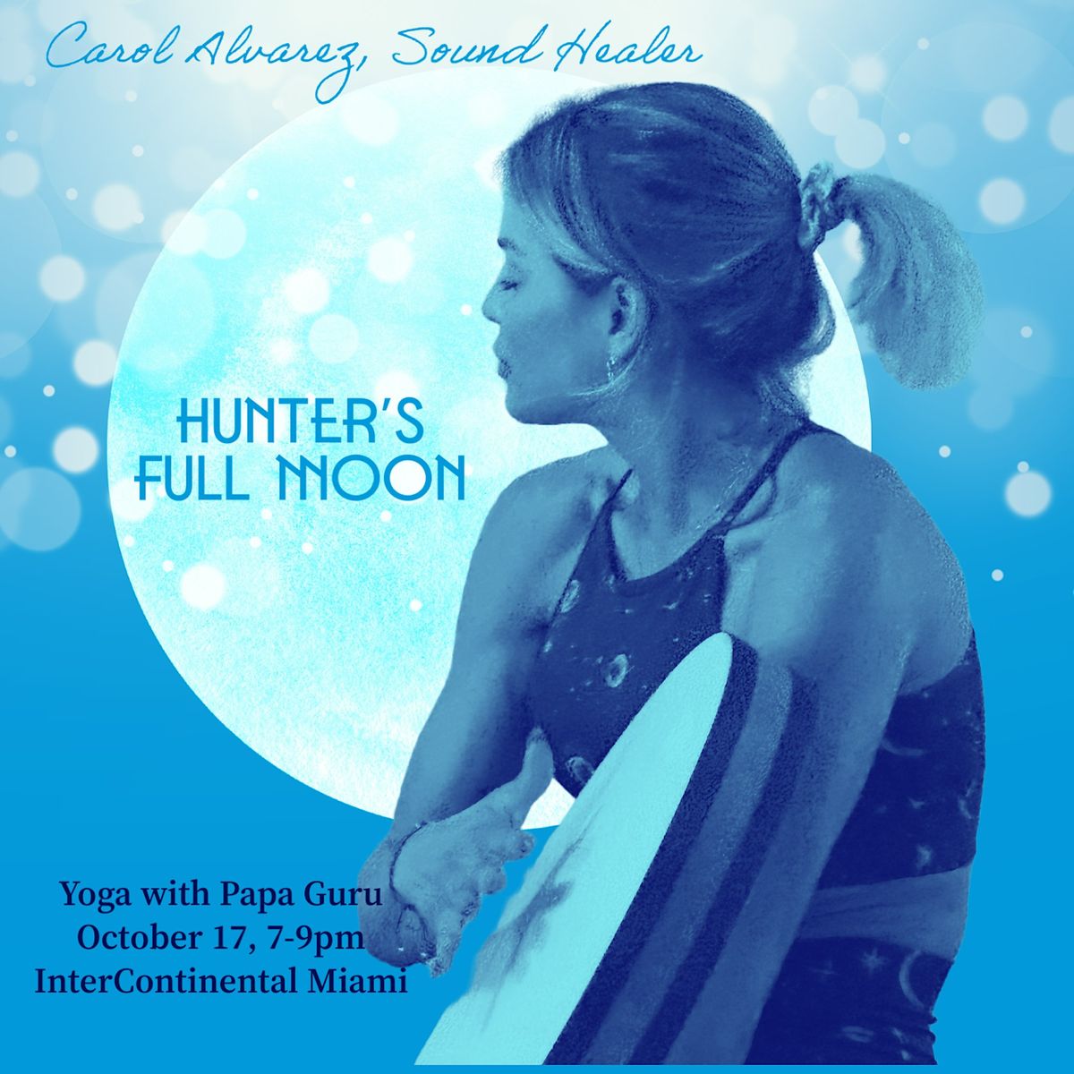 Full  Moon Yoga and Sound Healing with Papa Guru and Friends