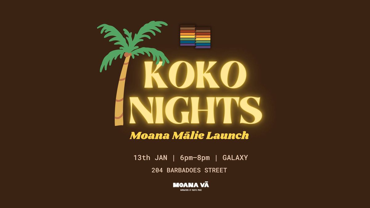 Koko Nights - Moana M\u0101lie Launch