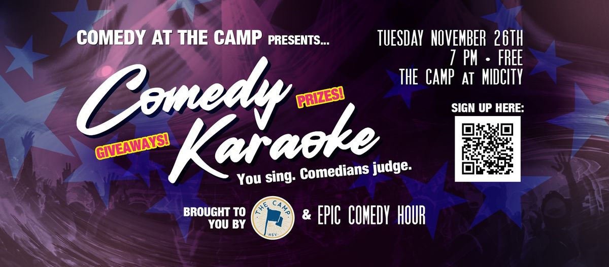 Comedy at the Camp presents: COMEDY KARAOKE!