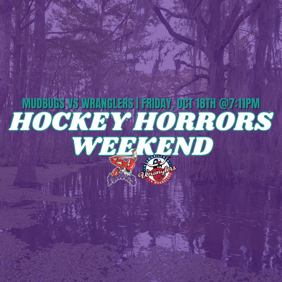 Mudbugs Game: Hockey Horrors Weekend