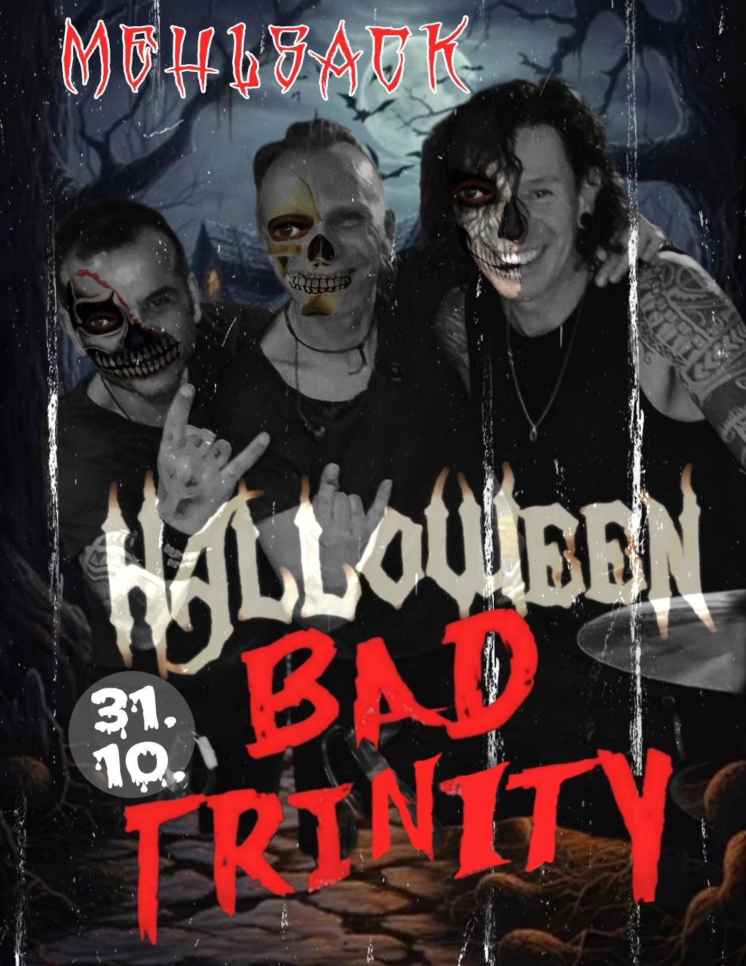 HALLOWEEN \ud83c\udf83 BAD TRINITY LIVE IM MEHLSACK 