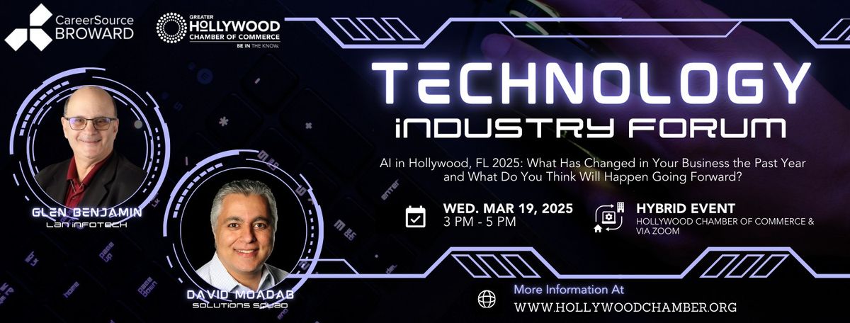 CareerSource Broward - Hollywood Chamber - Tech Industry Forum - AI