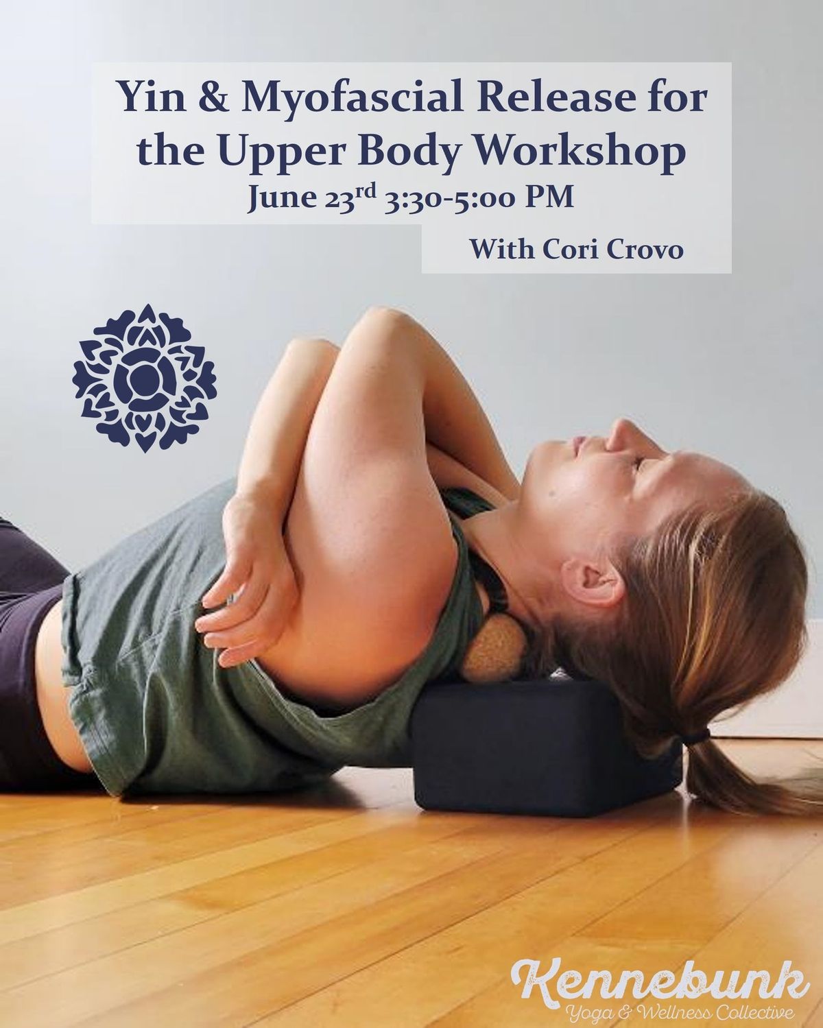 Yin & Myofascial Release For The Upper Body Workshop