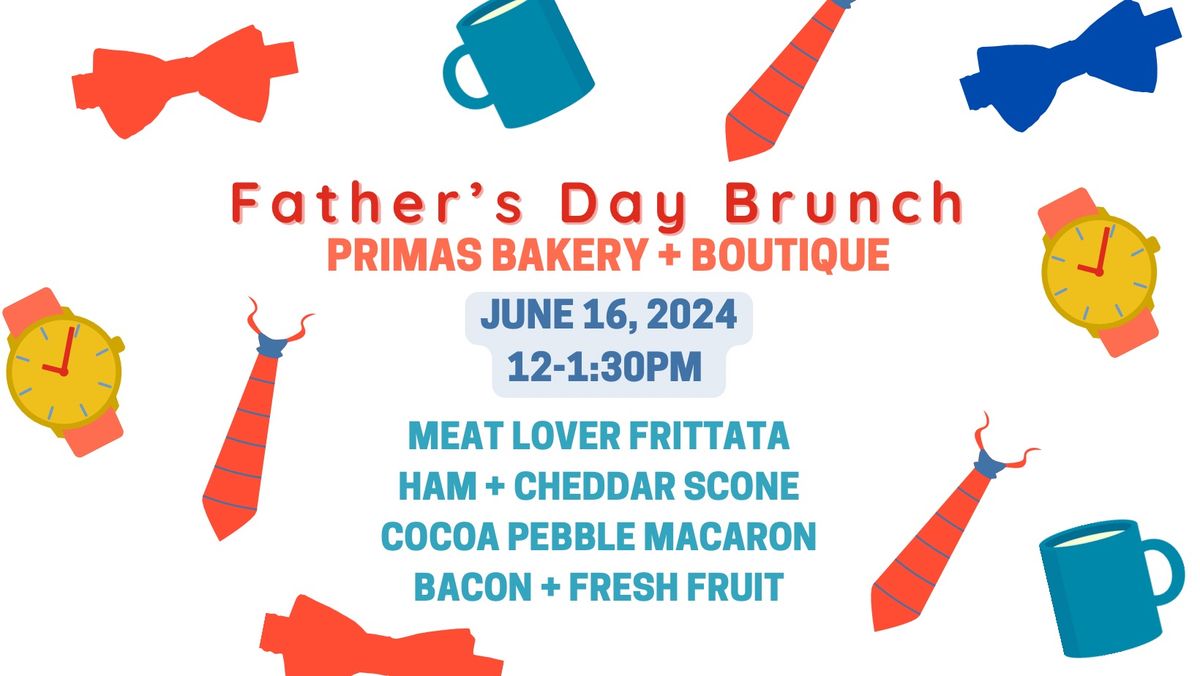 Father\u2019s Day Brunch at the Bakery