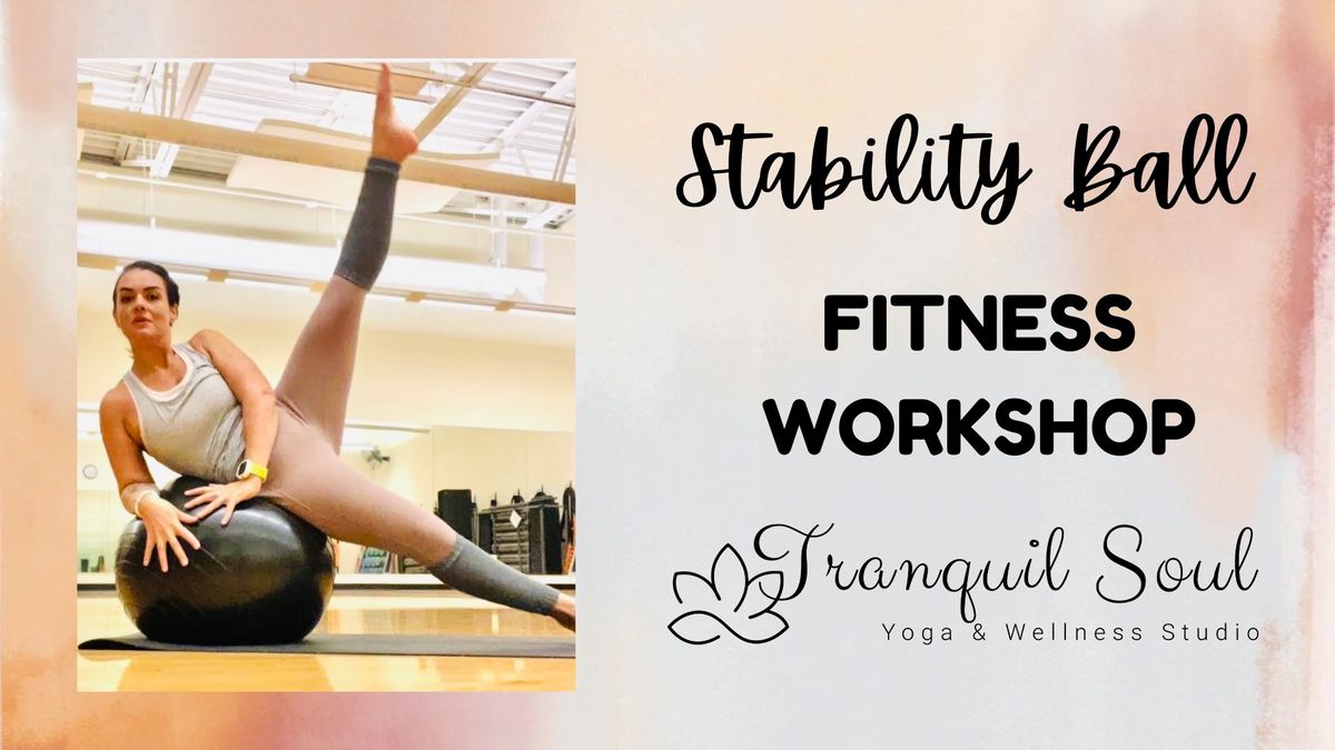 Stability Ball Fitness Workshop with Corinne