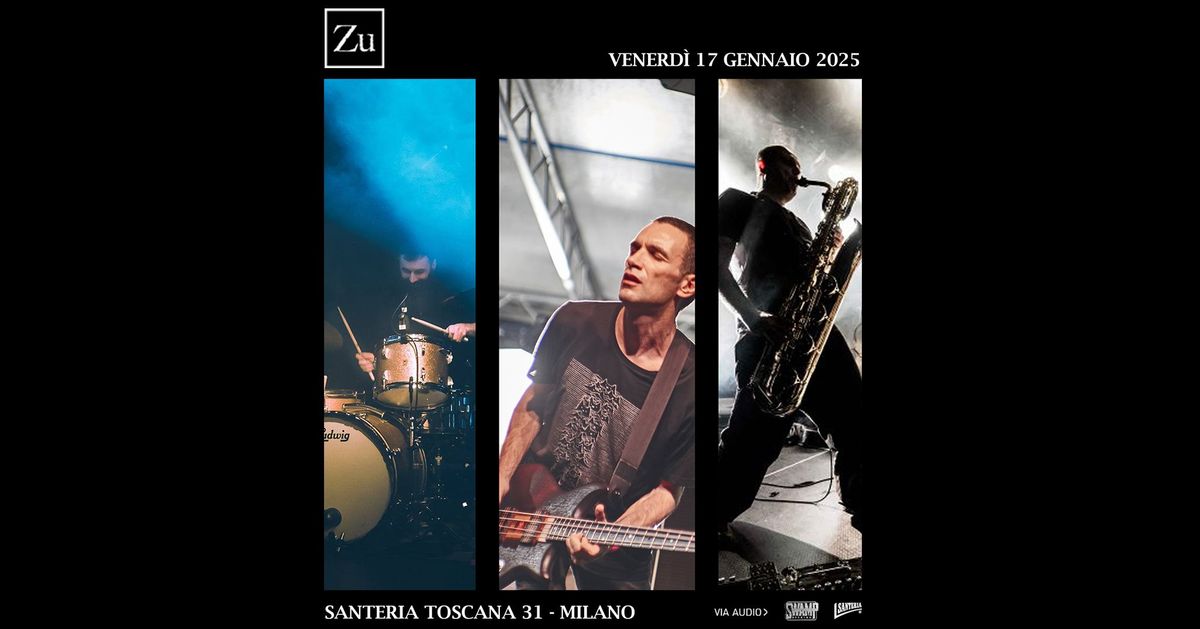 ZU | Milano, Santeria Toscana 31