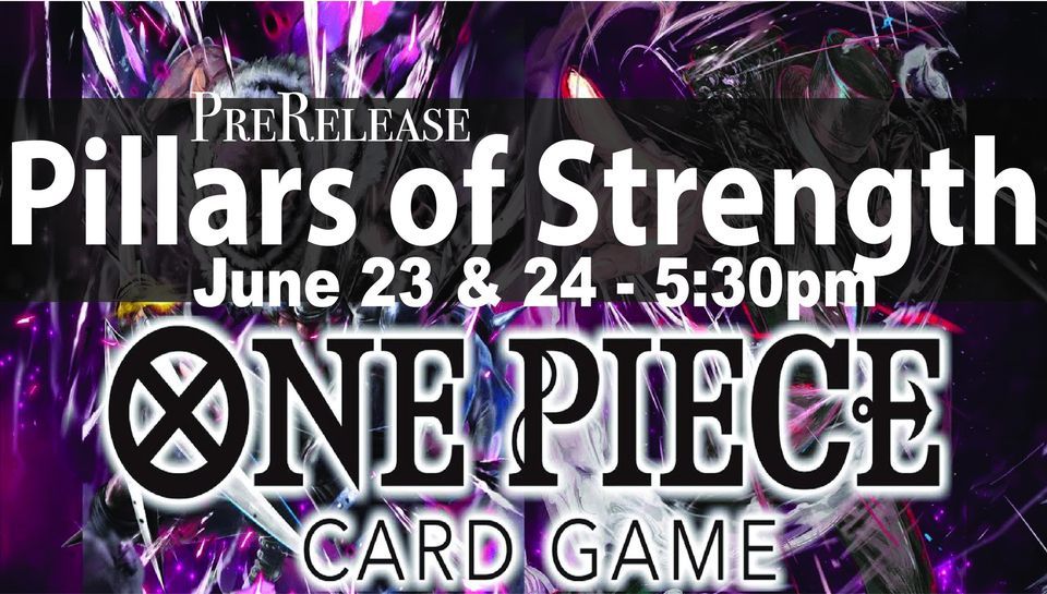 One Piece TCG OP03 Pillars of Strength Prerelease 