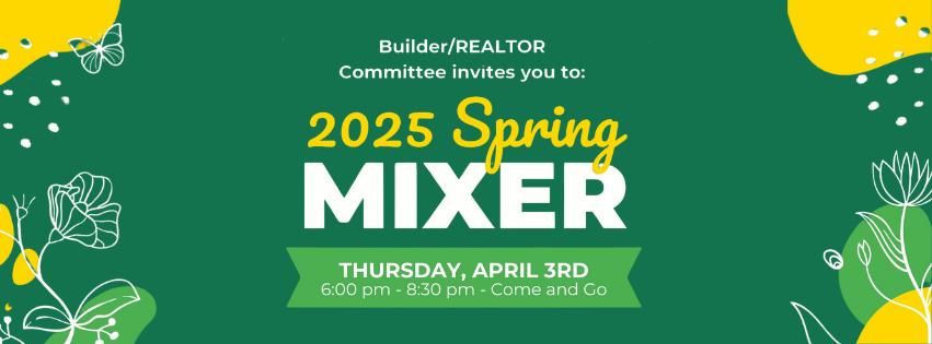 Builder\/Realtor Spring Mixer