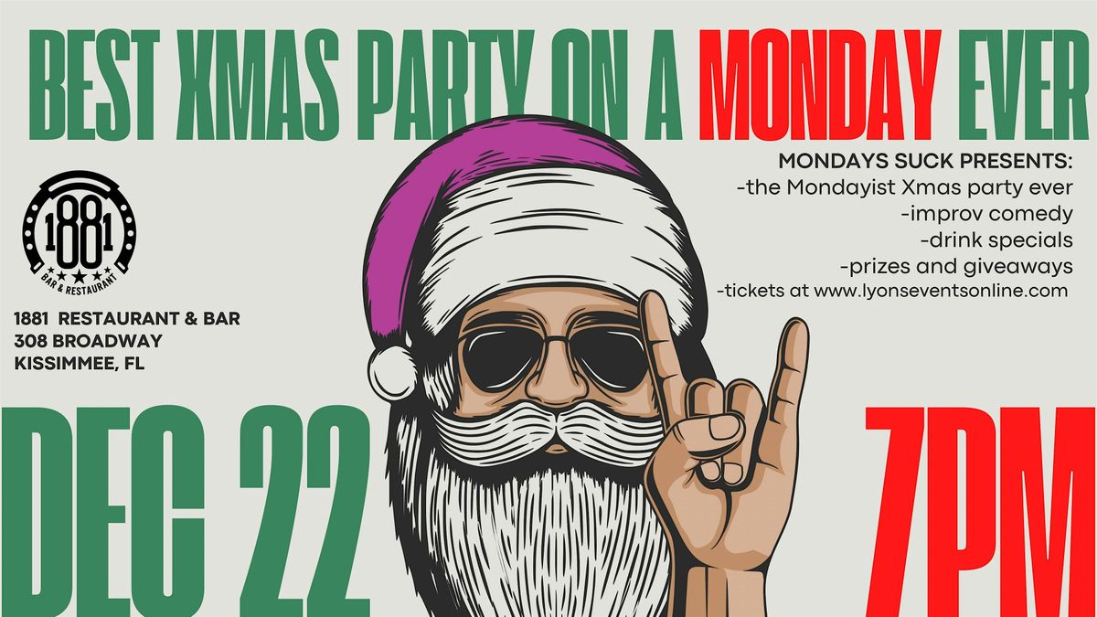 The Mondayist Xmas Party Ever: Improv Holiday Party