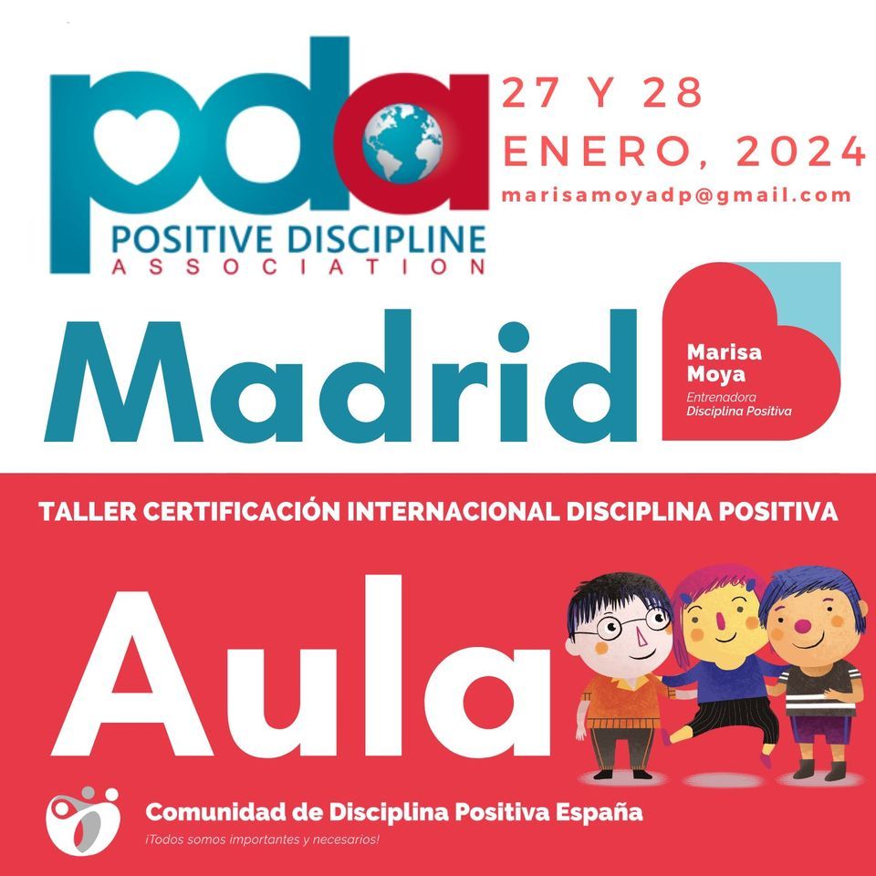 Madrid Taller Certificaci\u00f3n Internacional Disciplina Positiva Aula