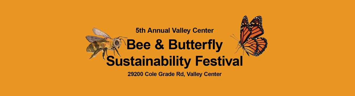 5th Annual Bee & Butterfly Sustainability Festival