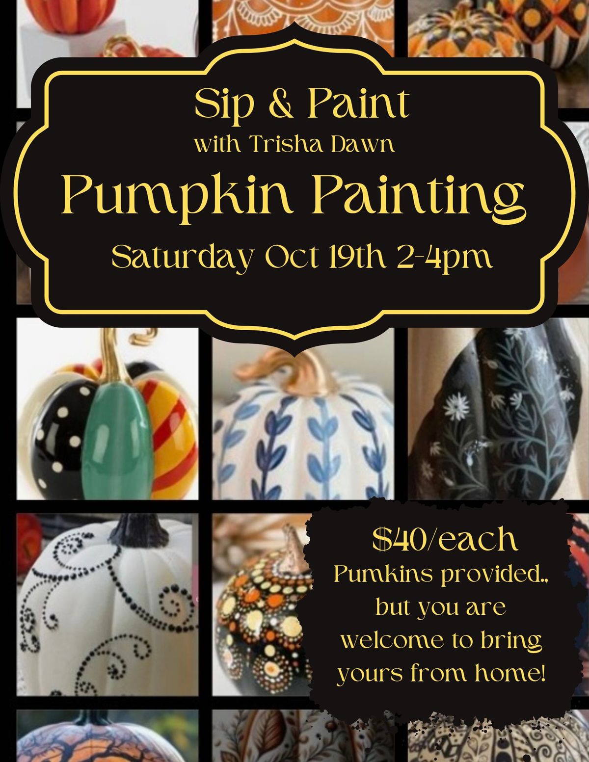 Sip & Paint- Pumpkin Painting 