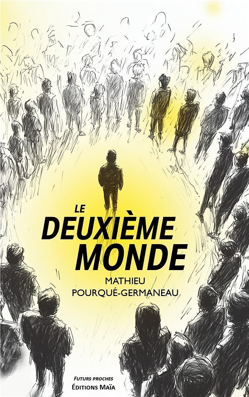 Soir\u00e9e de lancement - Le Deuxi\u00e8me Monde, Mathieu Pourqu\u00e9 Germaneau