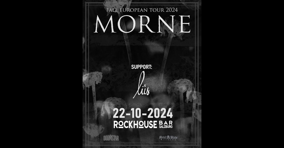 Morne (USA) - FALL EUROPEAN TOUR 2024 w\/ Support: l\u00fbs (AUT)