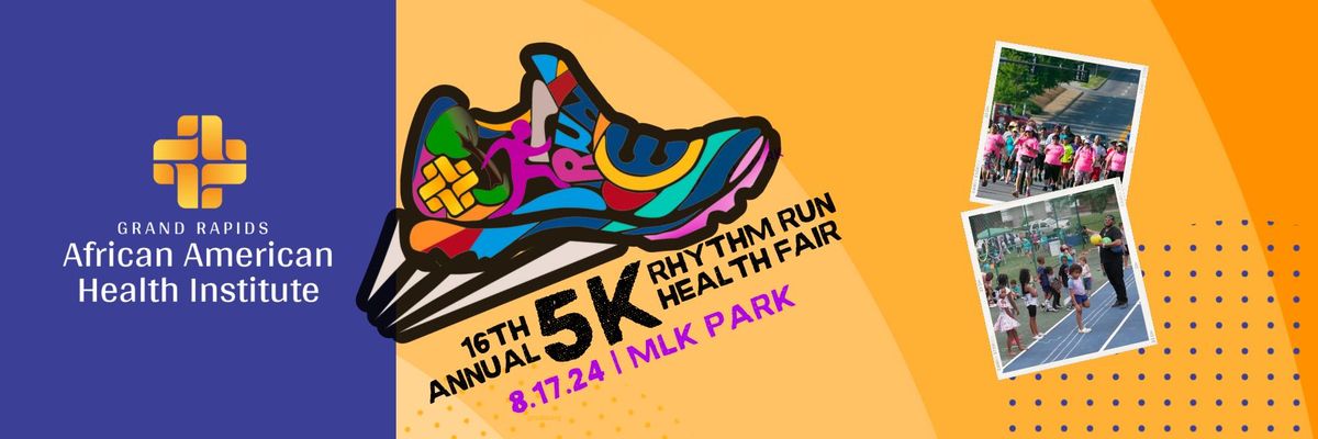 16th Annual Rhythm Run 5k and Health Fair
