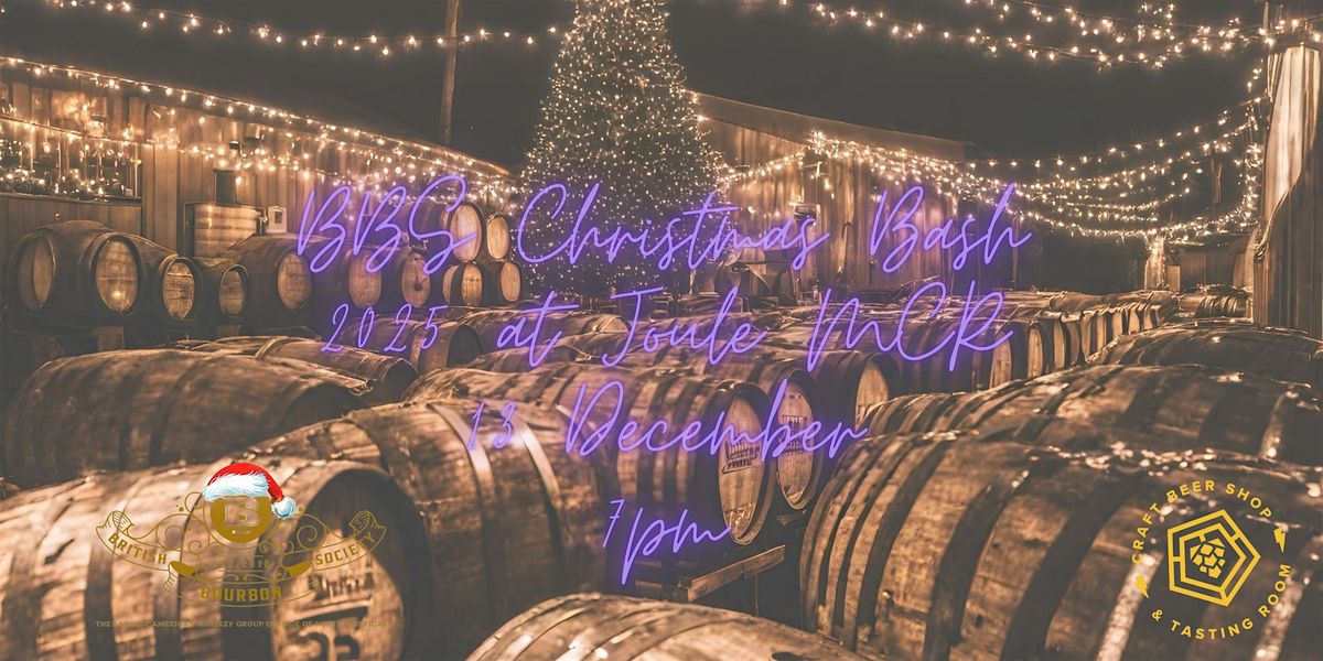 BBS Bourbon and Beer Xmas Bash 2025