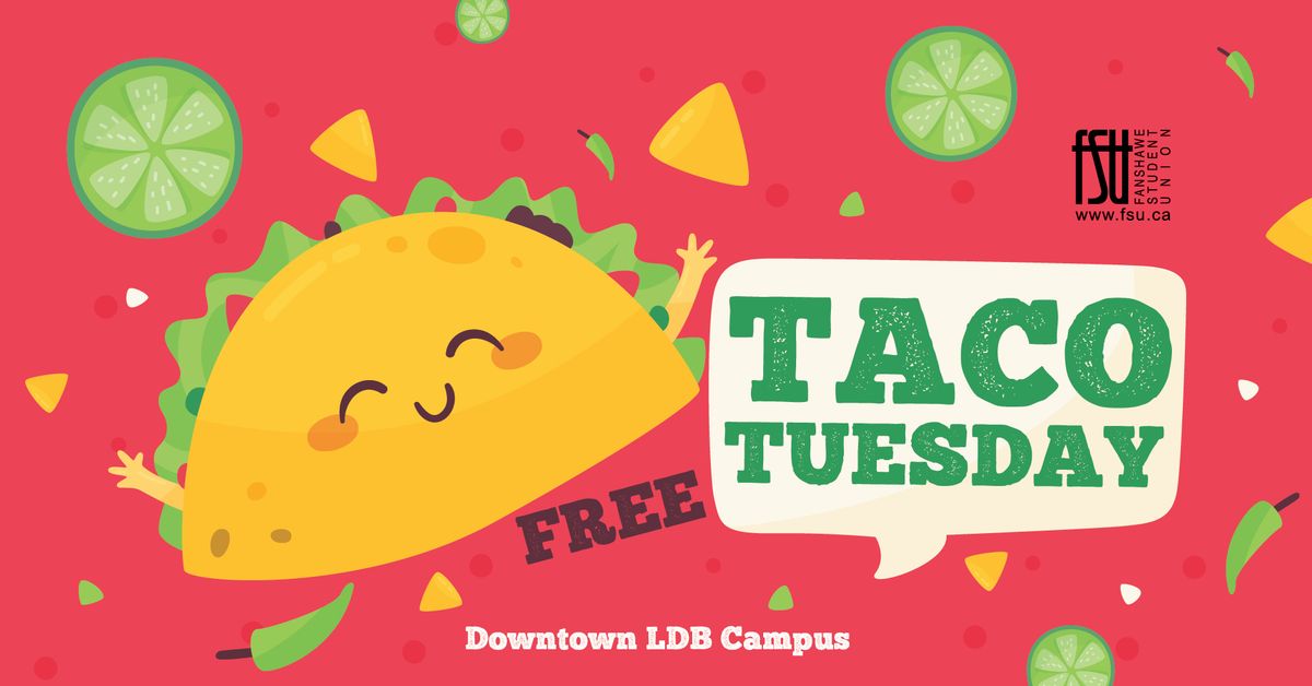 Taco Tuesday (Downtown Campus)