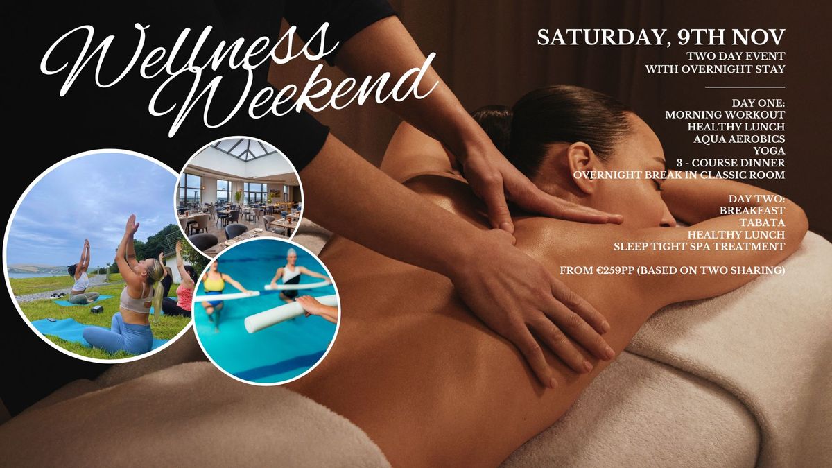 Spa Wellness Weekend