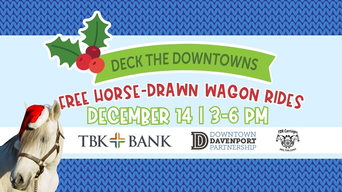 FREE Horse-Drawn Wagon Rides | Downtown Davenport Partnership