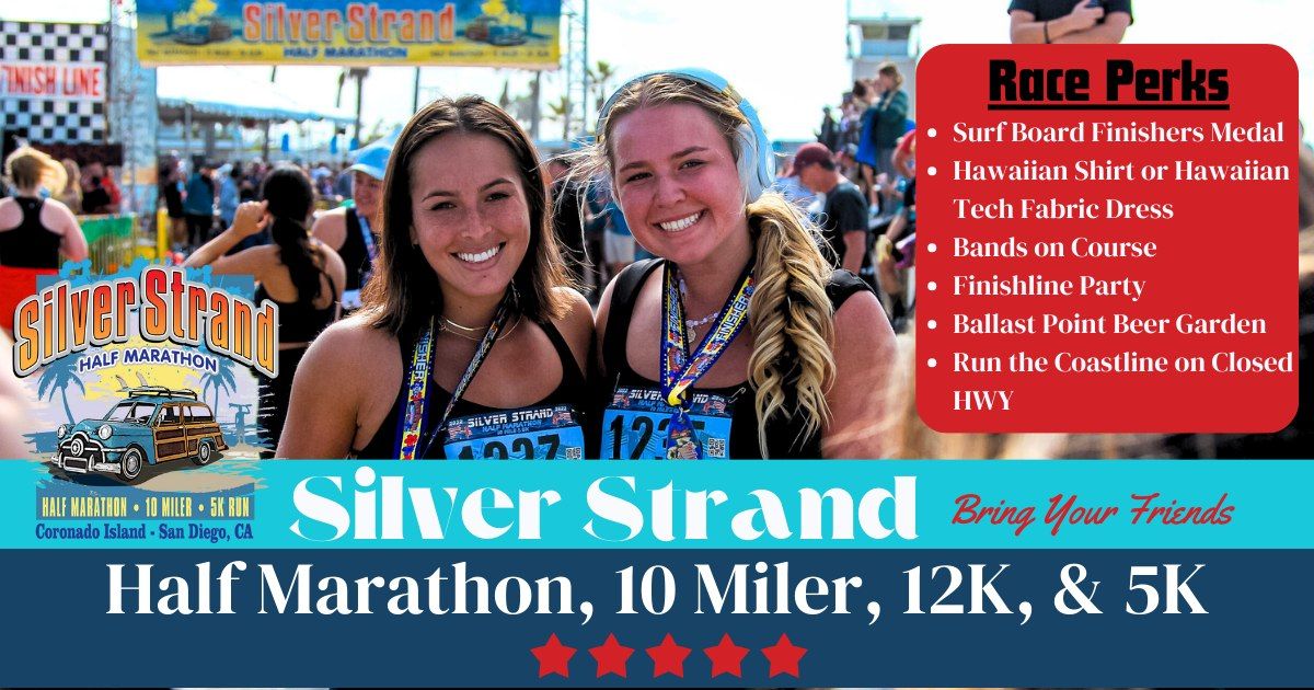 Silver Strand Half Marathon, 10 Miler, 12k, &San Diego Veterans Day 5k