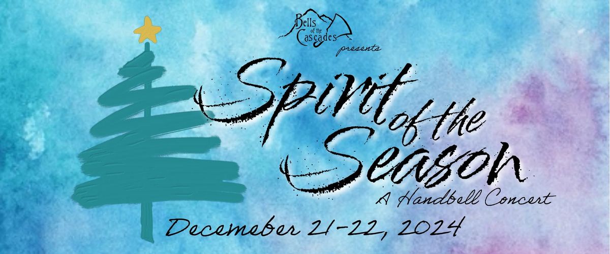 Holiday Concert, "Spirit of the Season"