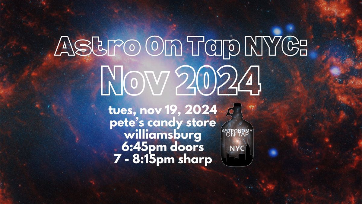 Astronomy on Tap NYC: November 2024