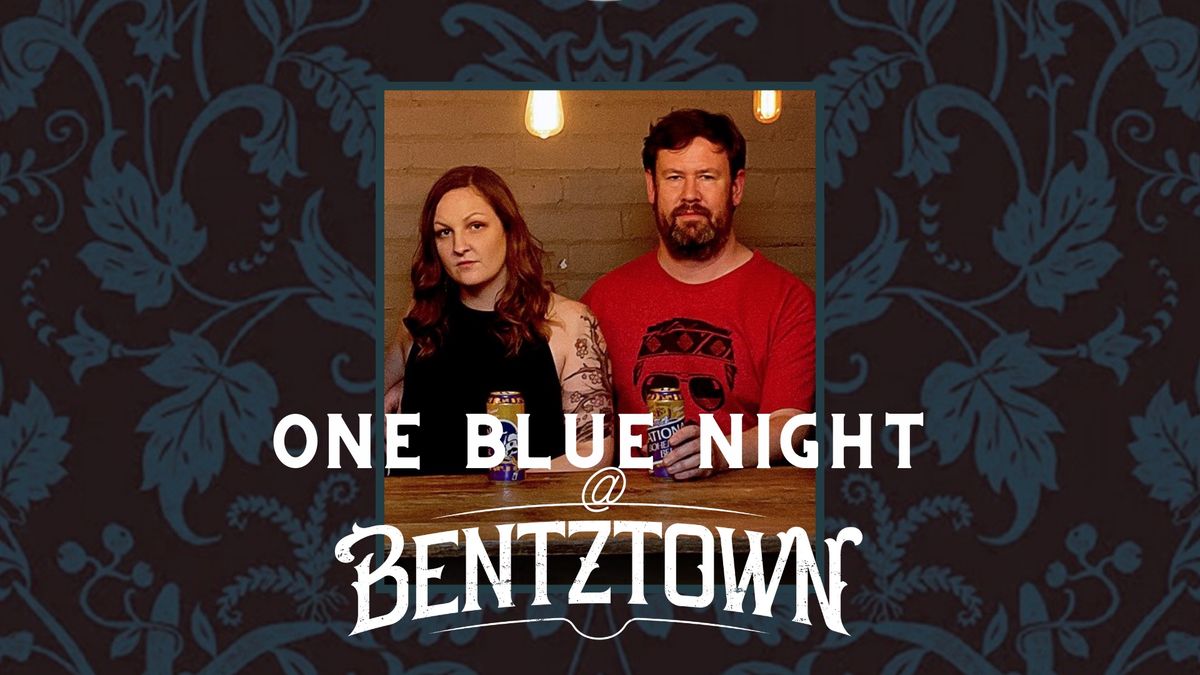 One Blue Night at Bentztown