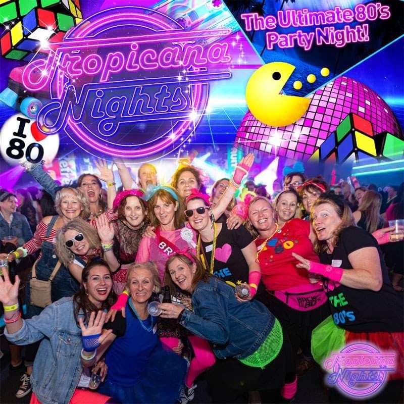 Tropicana Nights - 80s Party Night Wycombe!