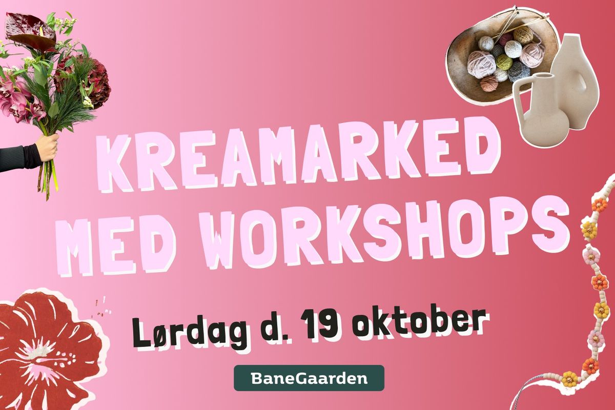 Kreamarked med Workshops 