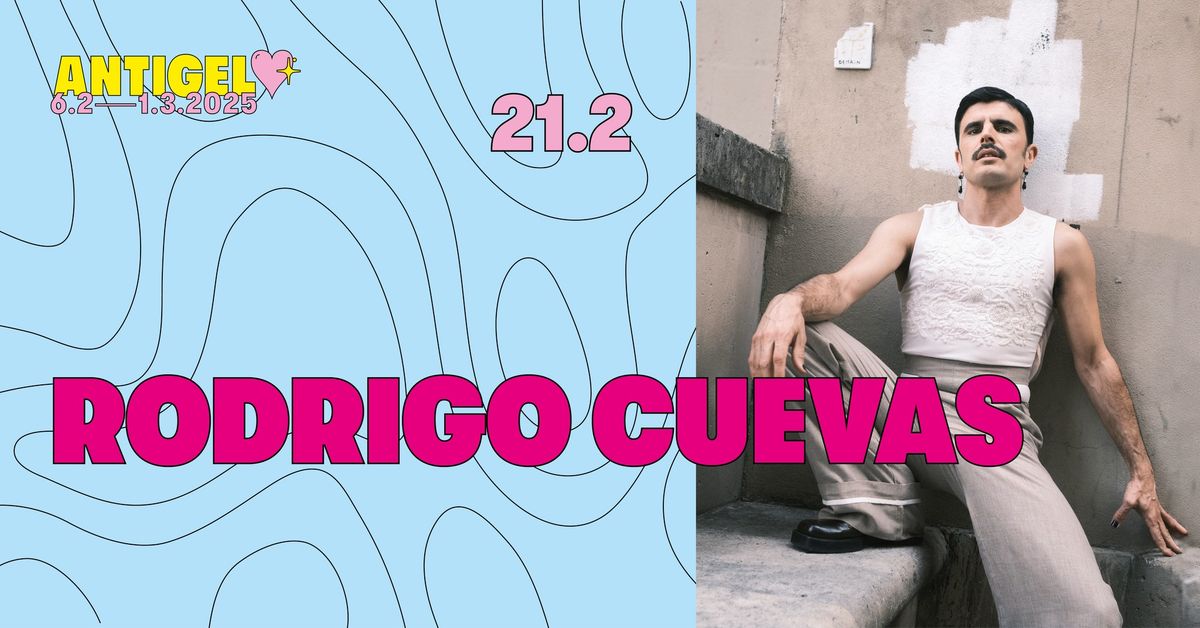 Rodrigo Cuevas x Festival Antigel \ud83e\ude75\ud83e\ude77\ud83d\udc9b