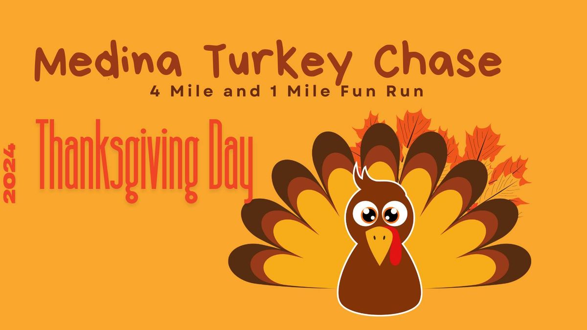 Medina Turkey Chase\u20144 Mile