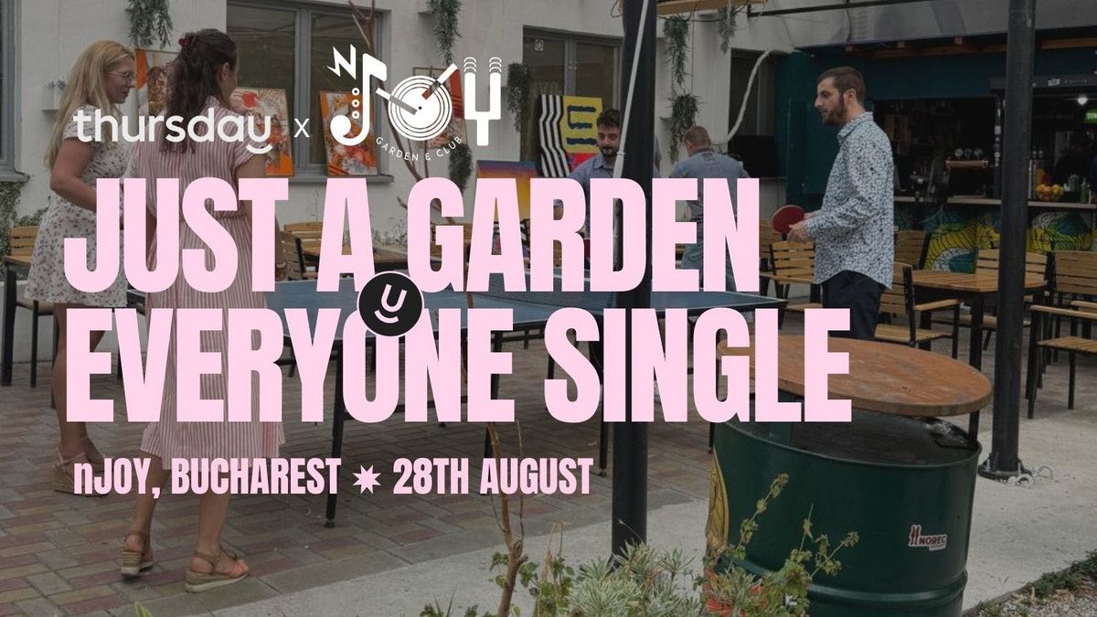 THURSDAY  |  nJOY Garden &amp; Club |  BUCHAREST