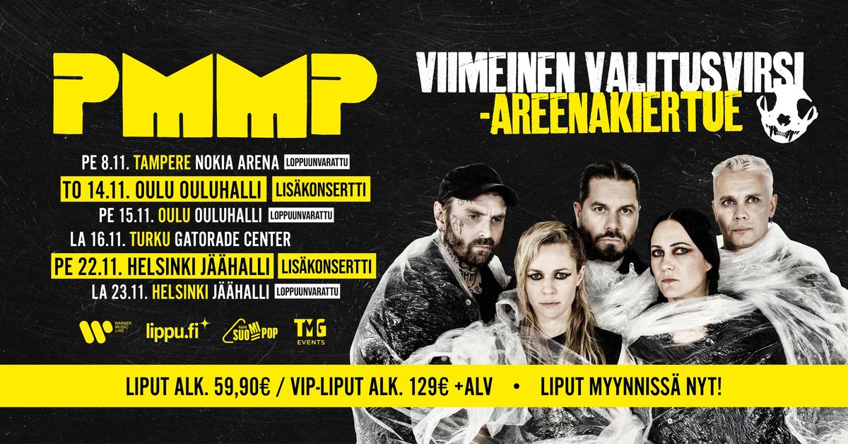 PMMP VIIMEINEN VALITUSVIRSI -AREENAKIERTUE (HELSINGIN J\u00c4\u00c4HALLI)