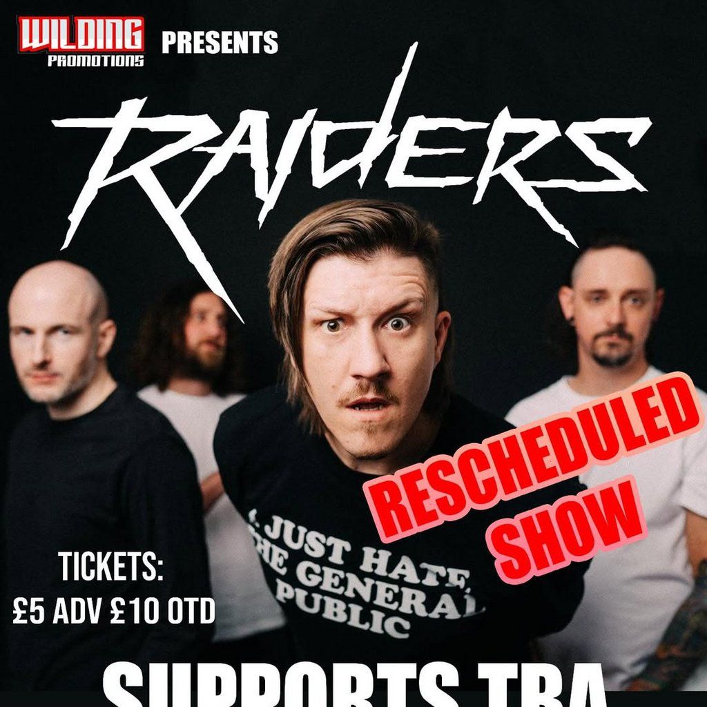 Wilding presents: Raiders @ Black Cat, Bridgend