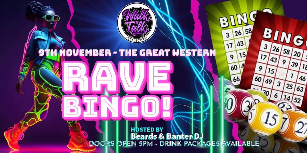 Walk 'n Talk Bingo rave