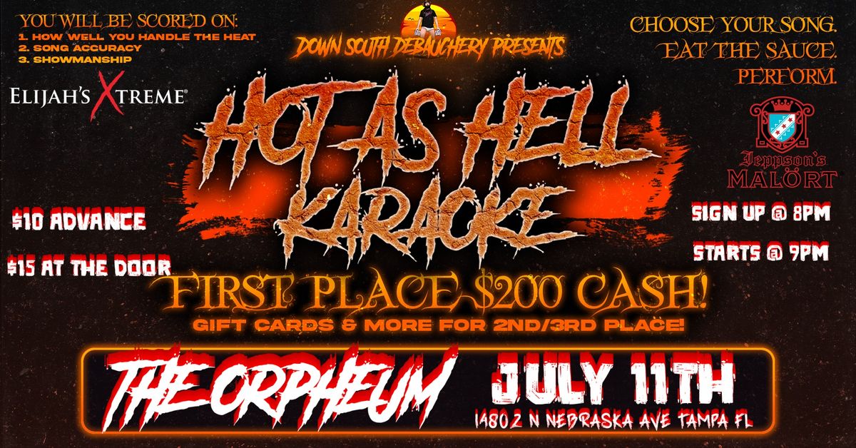 Hot as Hell Karaoke at The Orpheum 