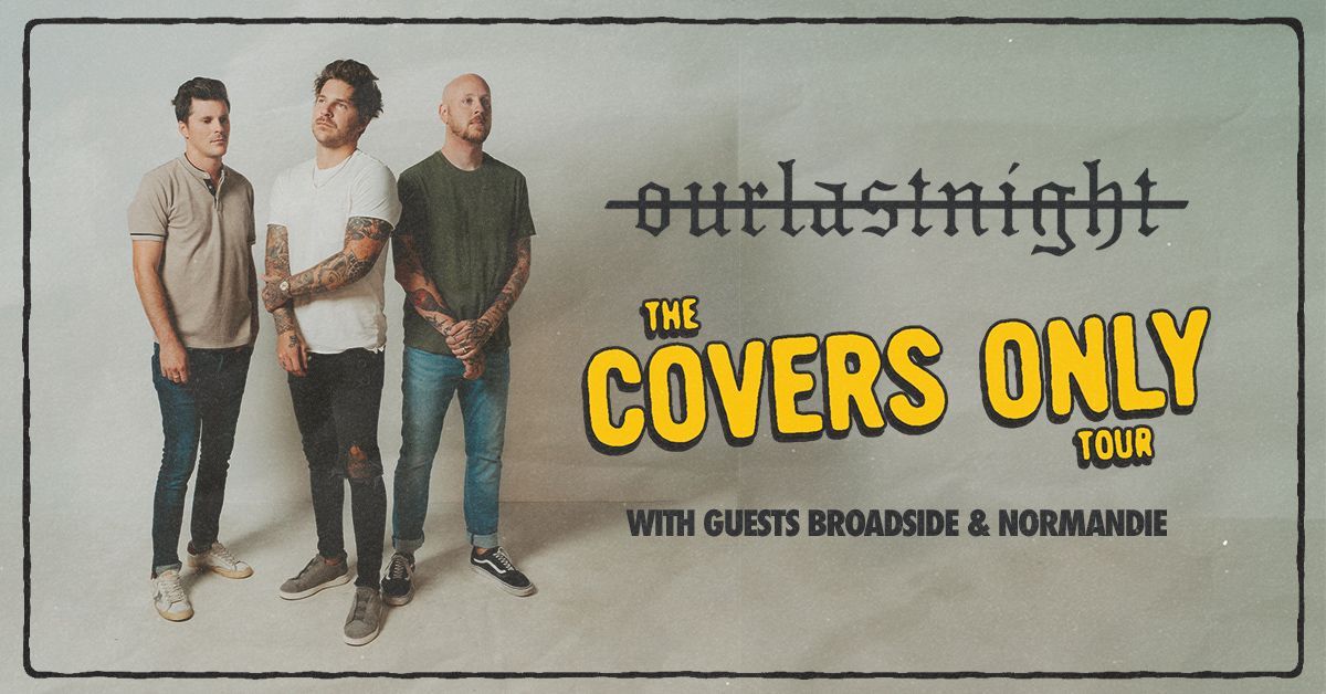 Our Last Night: The Covers Only Tour