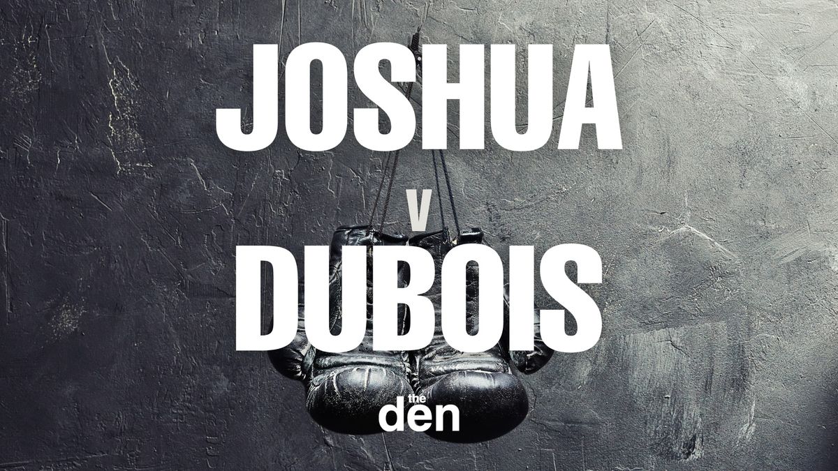 \ud83e\udd4a Joshua v Dubois \ud83e\udd4a 