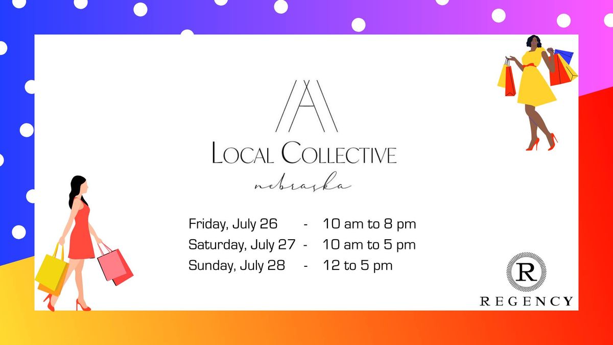 A Local Collective July 26-28