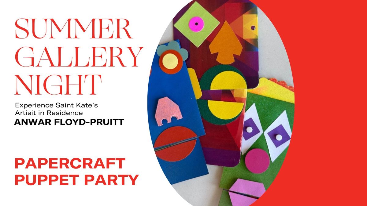 \ud83c\udfa8 Summer Gallery Night | Papercraft Puppet Party \ud83c\udfa8