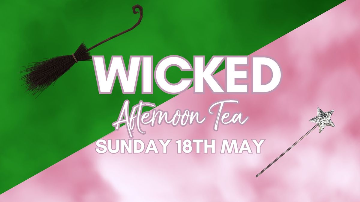 Wicked Afternoon Tea