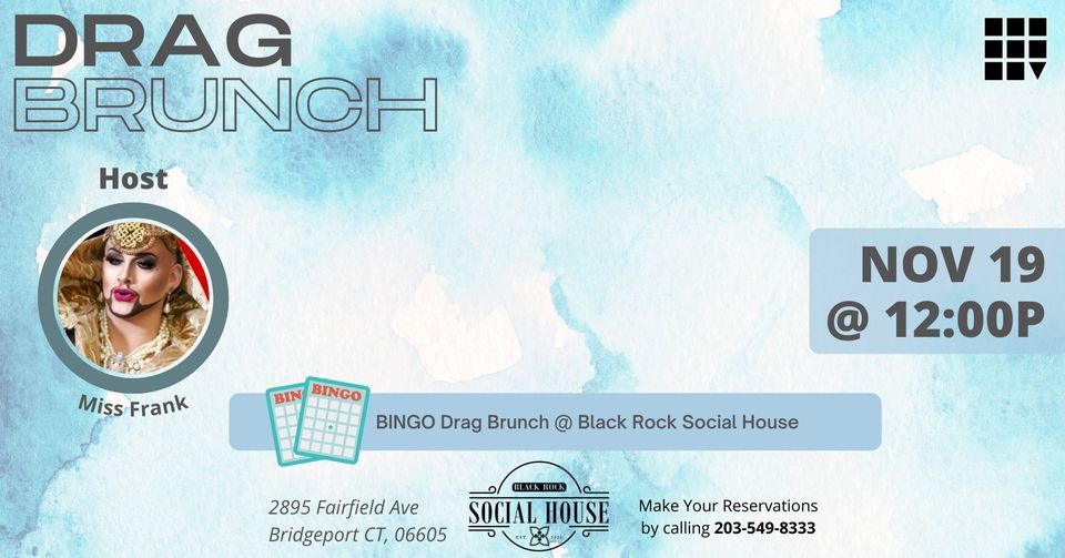 Bingo Drag Brunch at Black Rock Social House, Black Rock Social House