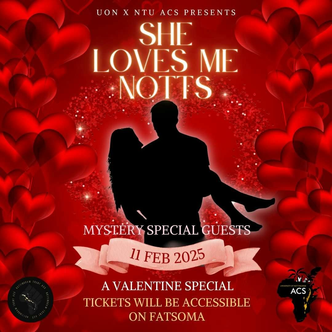 UoN X NTU SHE LOVES ME NOTTS