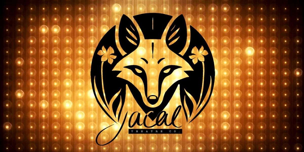 Introducing: Jacal Theatre Company