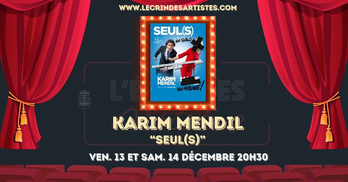 Karim Mendil - "Seul(s)"