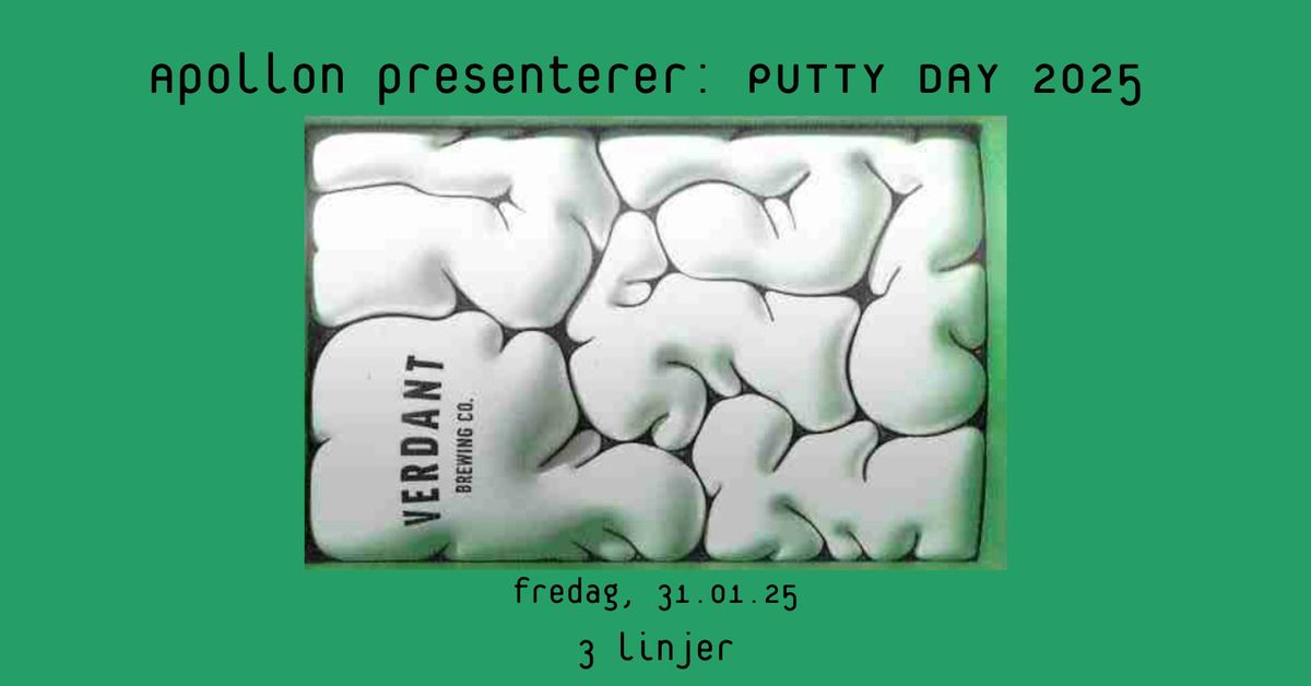 Apollon presenterer: Putty day 2025