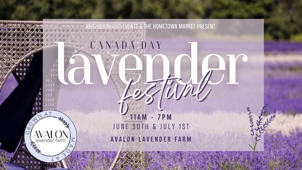 Canada Day Weekend Lavender Festival 
