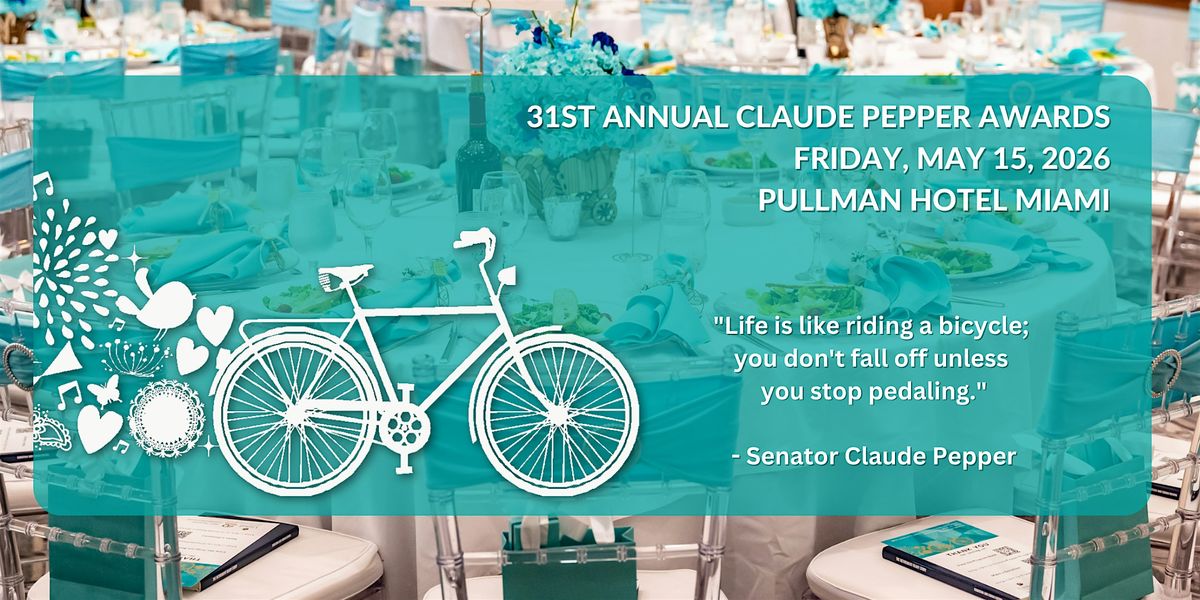 31st Annual Claude Pepper Awards Luncheon
