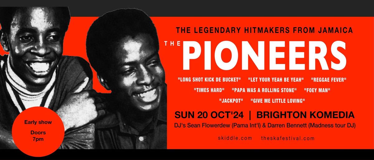 The Pioneers live in Brighton